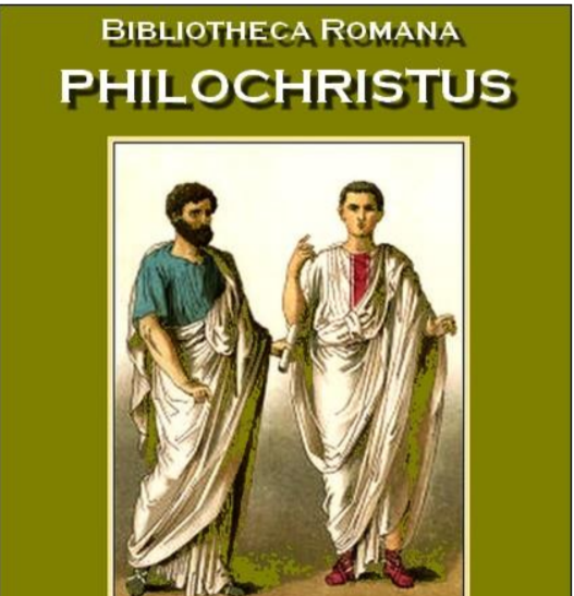 Philo Christus – Memoirs of a Disciple of the Lord